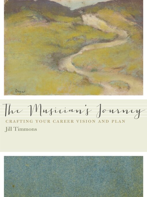 Title details for The Musician's Journey by Dr. Jill Timmons - Available